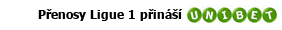Přenosy Ligue 1 přináší Unibet.com